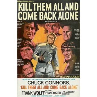 Kill Them All And Come Back Alone (1968)