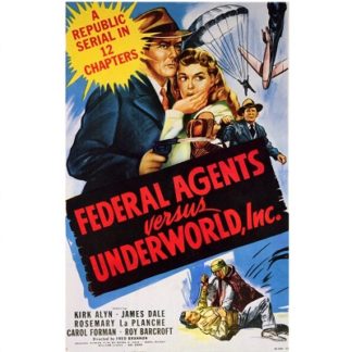 Federal Agents vs. Underworld, Inc. (1949)