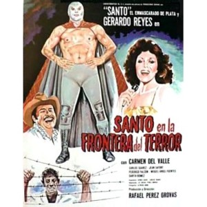 Santo And The Border Of Terror (1969)