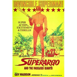 Superargo And The Faceless Giants (1968)
