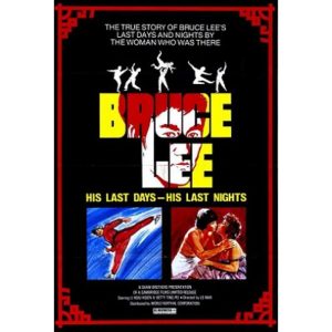 Bruce Lee: His Last Days, His Last Nights (1976)