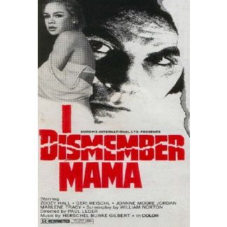 I Dismember Mama (1972)