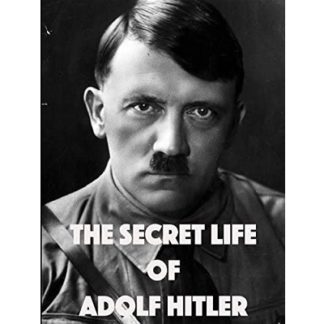 The Secret Life Of Adolf Hitler (1958)