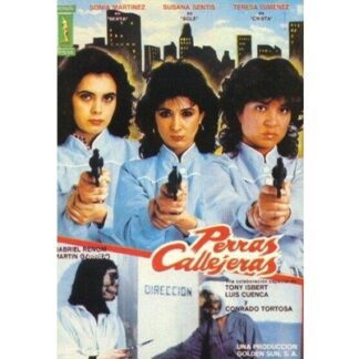 Perras Callejeras (1985)